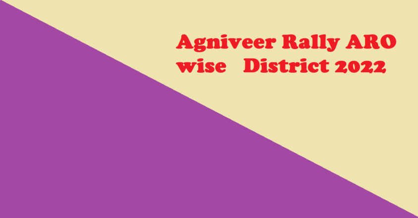 Agniveer Rally 2022 ARO wise